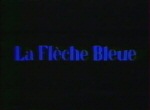 La Flèche Bleue - image 1
