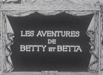 Aventures de Betty et Betta <span>(Les)</span>
