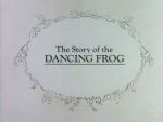 Grenouille qui dansait <span>(La)</span>